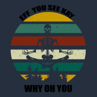 Eff You See Kay Why Oh You Zipper Hoodie | Teevron