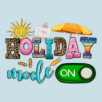 Holiday Mode On Ladies Tee | Teevron