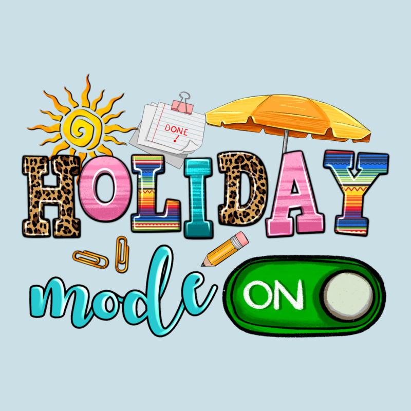 Holiday Mode On Ladies Tee by AdoDesignShop | Teevron