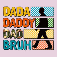 Dada Daddy Dad Bruh Ladies Tee | Teevron