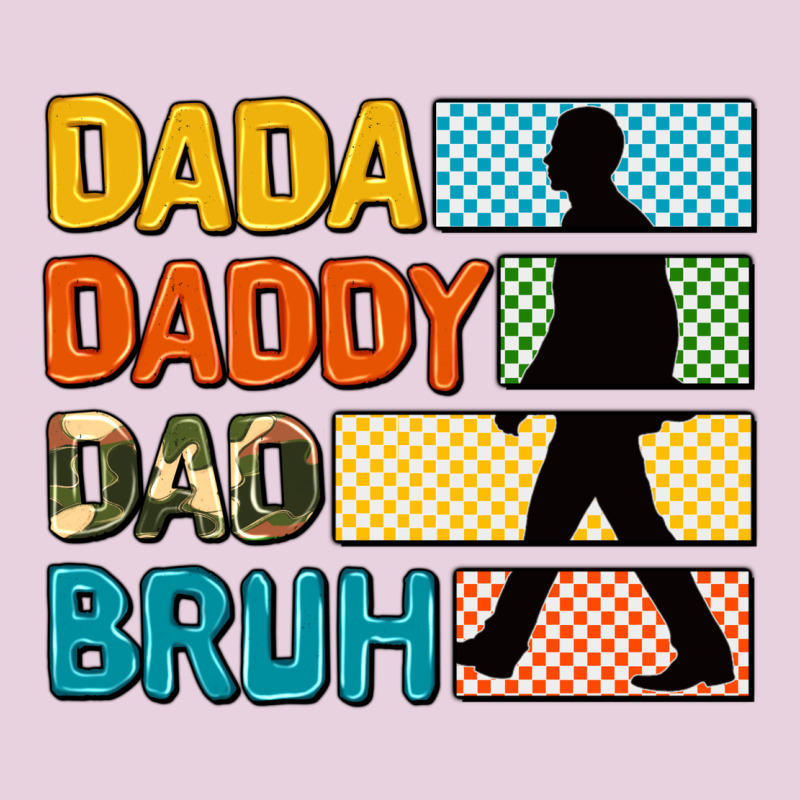 Dada Daddy Dad Bruh Ladies Tee by AdoDesignShop | Teevron