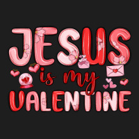 Jesus Is My Valentine Classic Tee | Teevron