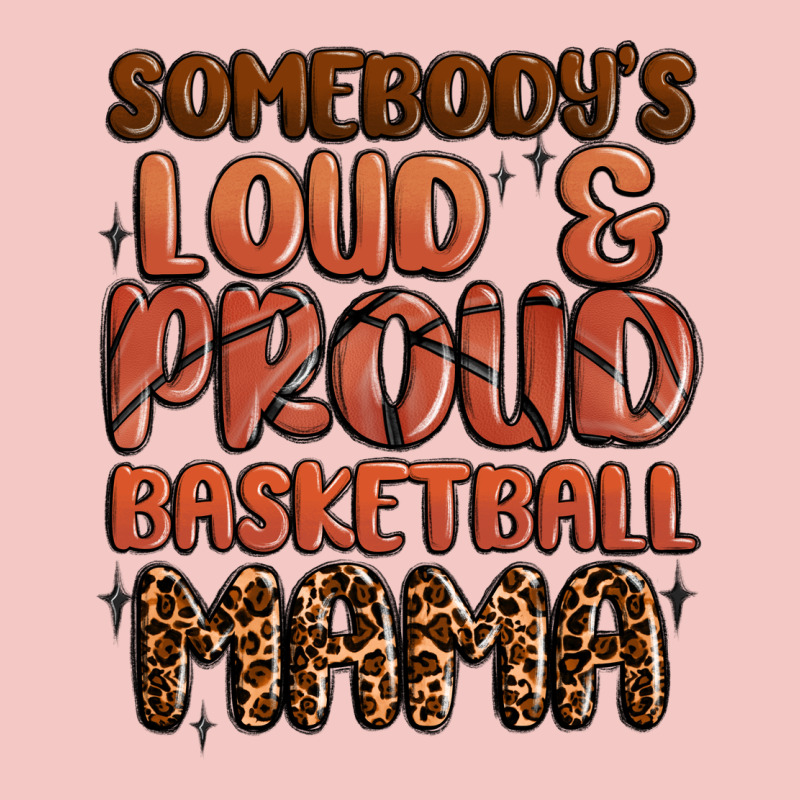 Somebodys Loud And Proud Basketball Mama Urban Heavy Tee by MaliasSmallBusiness | Teevron