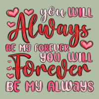 You Will Always Be My Forever You Will Forever Be Urban Heavy Tee | Teevron