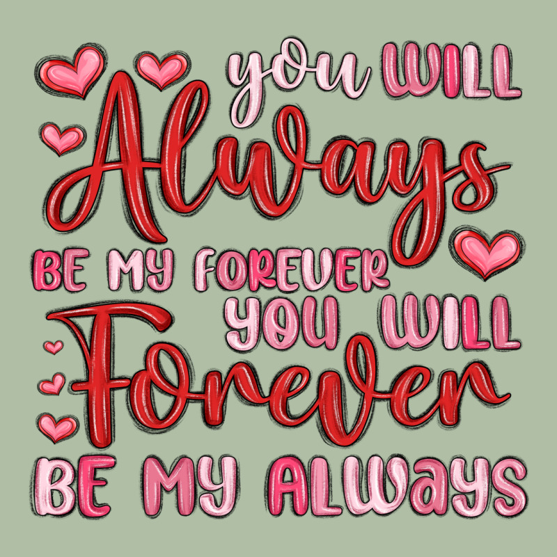 You Will Always Be My Forever You Will Forever Be Urban Heavy Tee by MaliasSmallBusiness | Teevron