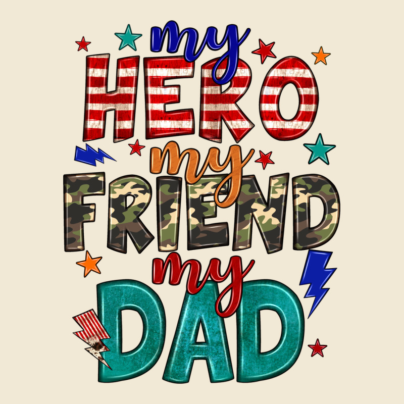 My Hero My Friend My Dad Premium Tee by JahusDesignShop | Teevron
