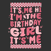 It's Me Hi I'm The Birthday Girl It's Me Urban Heavy Tee | Teevron