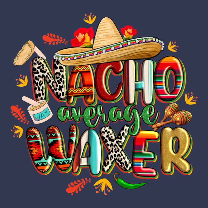 Cinco De Mayo Nacho Average Waxer Heavyweight Hoodie by CowGirlArtShop | Teevron