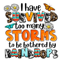 i have survived to may storms to be bothered by ra | Teevron