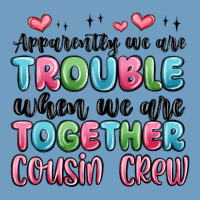 Apparently We Are Trouble When We Are Together Cou Urban Heavy Tee | Teevron