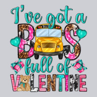 Ive Got A Bus Full Of Valentine Heavyweight Sweatshirt | Teevron