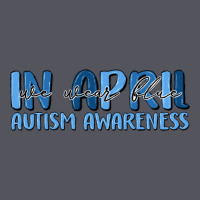 In April We Wear Blue Autism Awareness Vintage Hoodie | Teevron