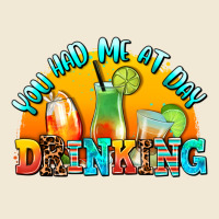 You  Had Me At Day Drınkıng Ladies Tee | Teevron