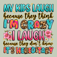 My Kids Laugh Because They Think I'm Crazy Ladies Tee | Teevron
