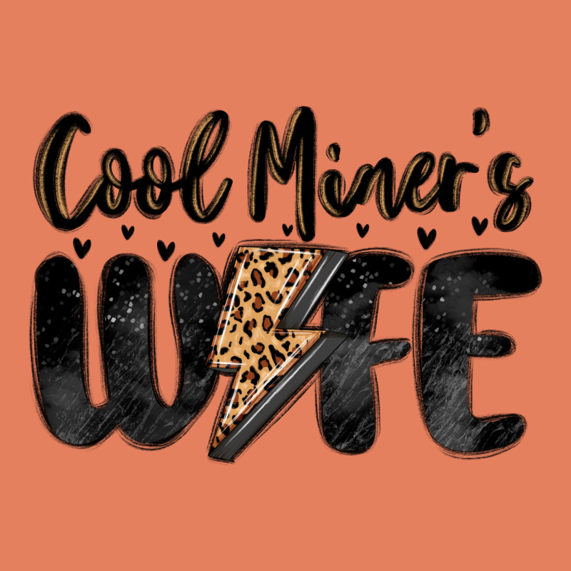Cool Miner S Wife Classic Tee by MaliasSmallBusiness | Teevron