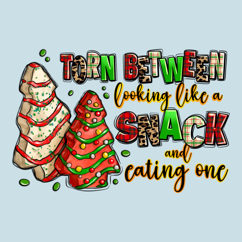 Torn Between Looking Like A Snack And Eating One Ladies Tee by AdoDesignShop | Teevron