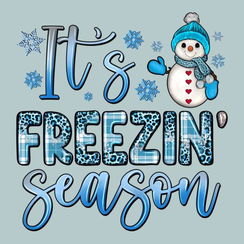 It S Freezin Season Heavy Core Tee by JahusDesignShop | Teevron