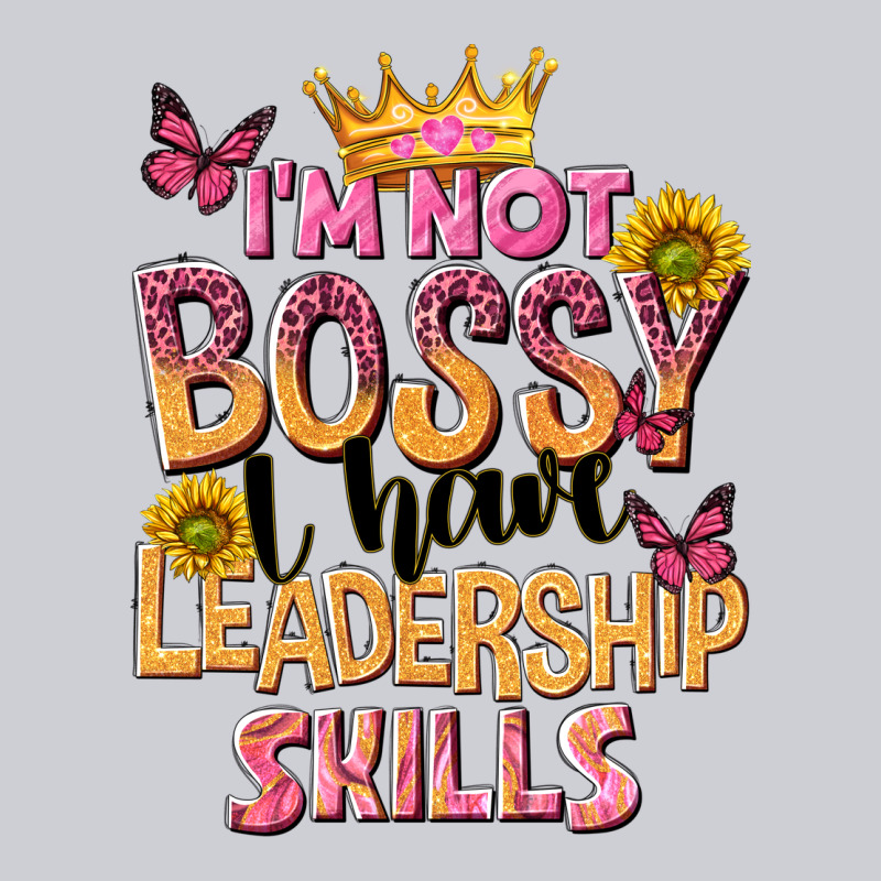 Im Not Bossy I Just Have Leadership Skills Heavyweight Sweatshirt by NancyCooperArtShop | Teevron