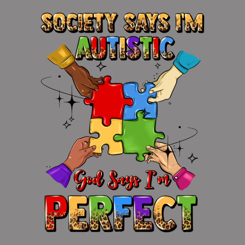 Society Says I'm Autistic God Says I'm Perfect Vintage Tee by JahusDesignShop | Teevron