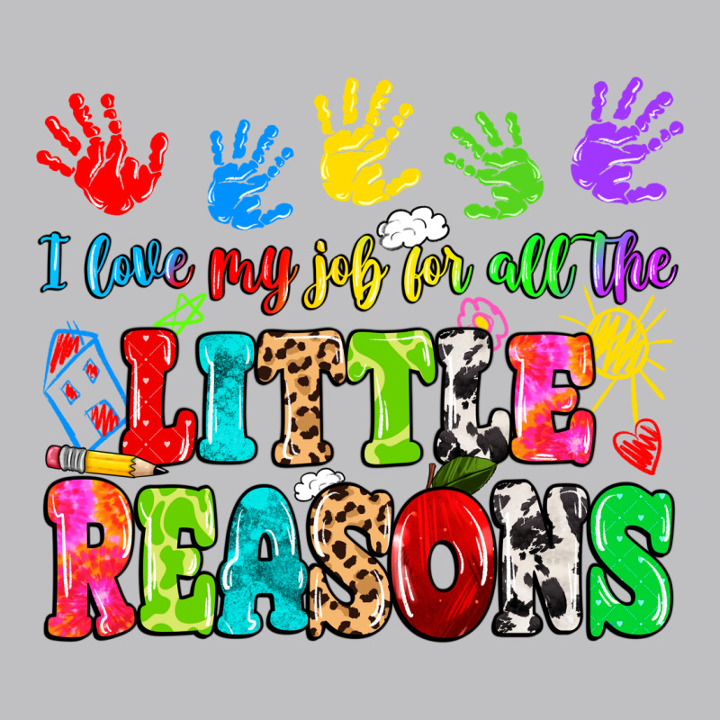 I Love My Job For All The Little Reasons Long Sleeve Tee by MaliasSmallBusiness | Teevron