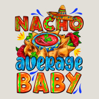 Nacho Average Baby With Nacho 2 Heavy Core Tee | Teevron