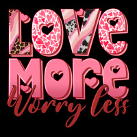 Love More Worry Less Ladies Tee | Teevron