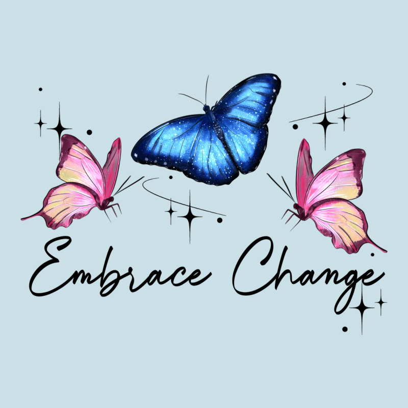 Embrace Change Ladies Tee by JahusDesignShop | Teevron