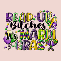 Bead Up Bitches Its Mardi Gras Premium Sweatshirt | Teevron