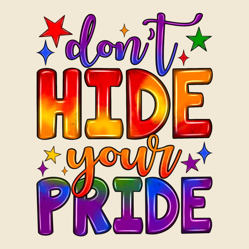Don't Hide Your Pride Premium Tee by JahusDesignShop | Teevron