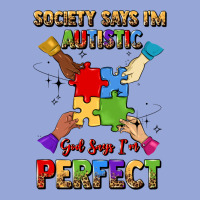 Society Says I'm Autistic God Says I'm Perfect Classic Tee | Teevron
