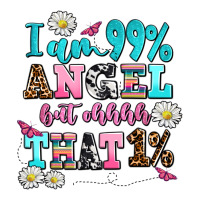 i am  99 angel but ohh that | Teevron