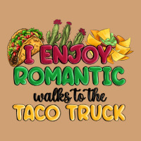 I Enjoy Romantic Walks To The Taco Truck Vintage Tee | Teevron
