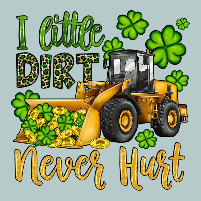 A Little Dirt Never Hurt St Patricks Bulldozer Heavy Core Tee by JahusDesignShop | Teevron