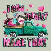 I Can Totally Make That Ladies Tee | Teevron