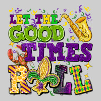 Let The Good Times Roll Premium Sweatshirt | Teevron