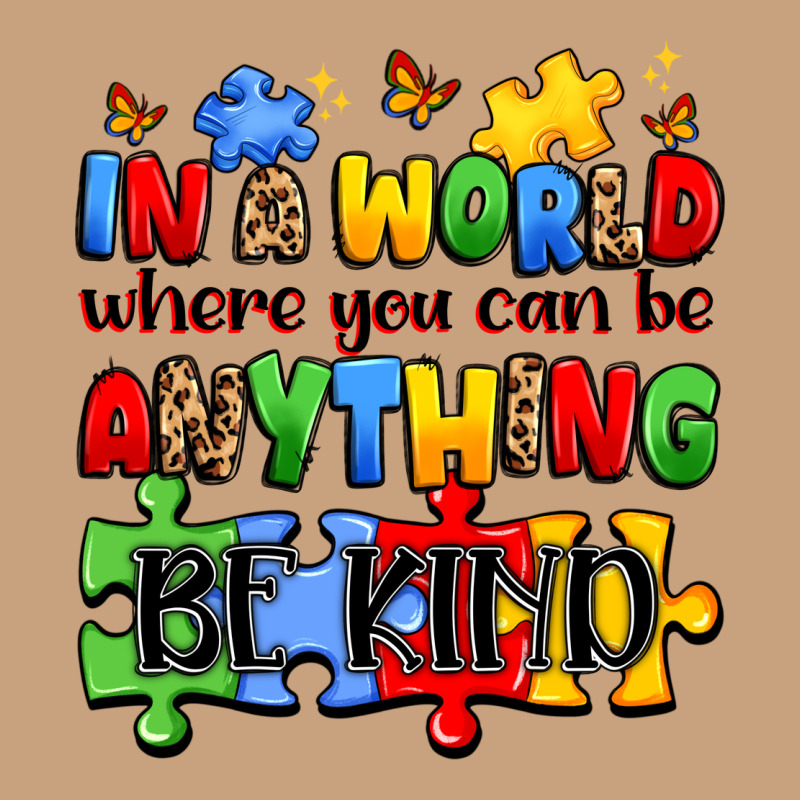 In A World Where You Can Be Anything Be Kind Vintage Tee by JahusDesignShop | Teevron