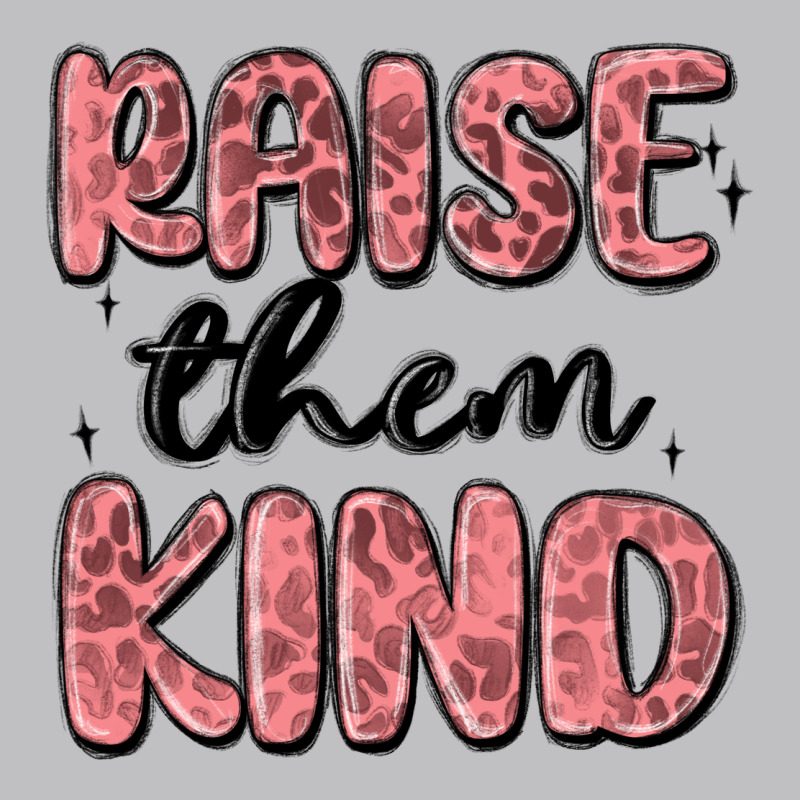 Raise Them Kind Classic Tee by MaliasSmallBusiness | Teevron