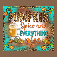 Pumpkin Spice And Everything Nice Premium Tee | Teevron