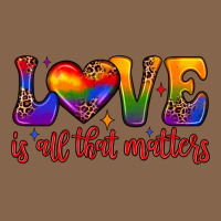 Love Is All That Matters Premium Tee | Teevron