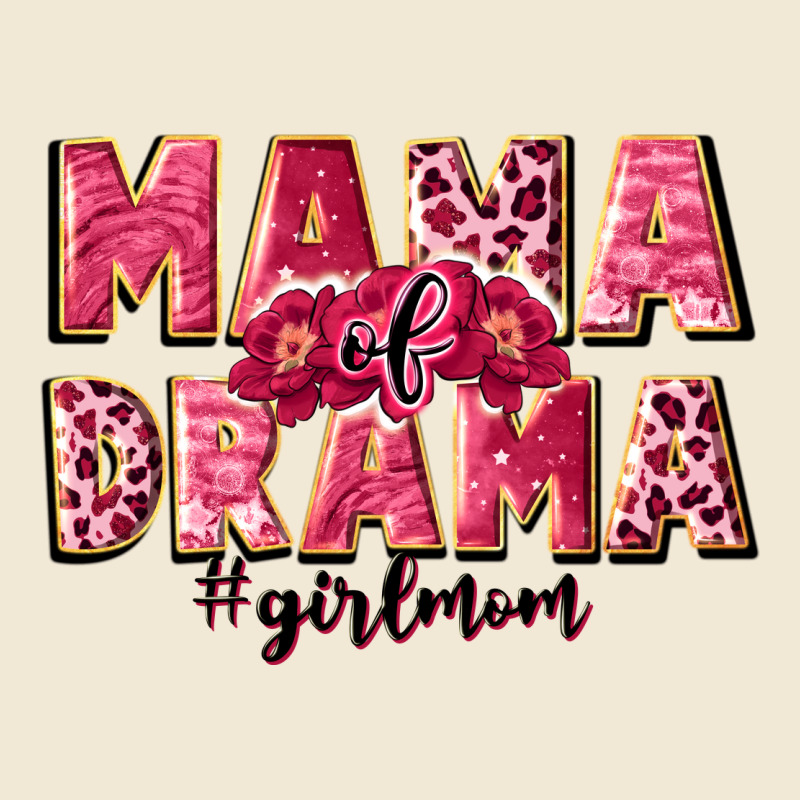 Mama Of Drama Girl Mom Ladies Tee by JahusDesignShop | Teevron