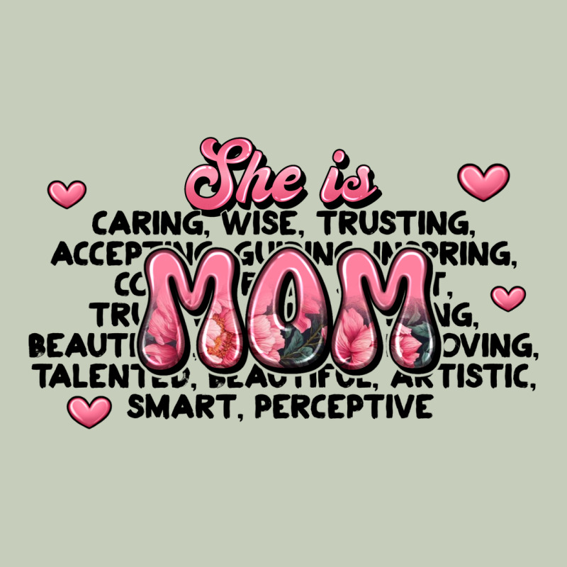 She Is Mom Compliment Words Ladies Tee by JahusDesignShop | Teevron