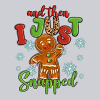 And Then I Just Snnaped Heavyweight Sweatshirt | Teevron
