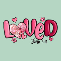 Valentine's Day Loved John 3 16 Classic Tee | Teevron