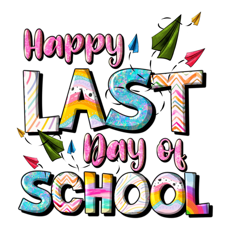 Happy Last Day Of School Ladies Tee by JahusDesignShop | Teevron