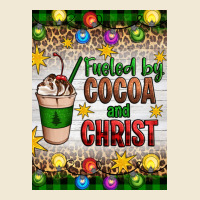 Christmas Fueled By Cocoa And Christ Premium Tee | Teevron