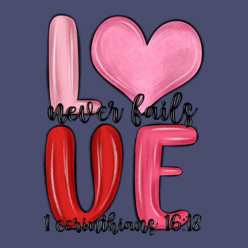 Love Never Fails Valentine S Day Vintage Tee by MaliasSmallBusiness | Teevron