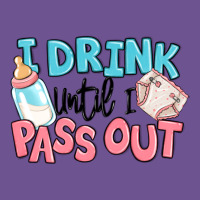 I Drink Until I Pass Out Baby Vintage Tee | Teevron