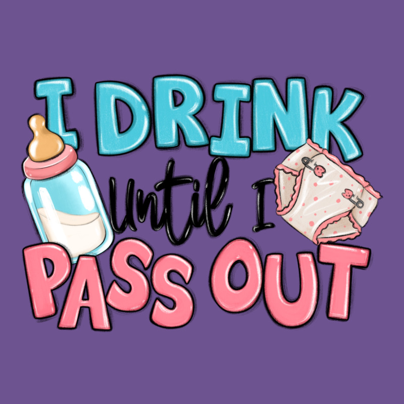 I Drink Until I Pass Out Baby Vintage Tee by MaliasSmallBusiness | Teevron