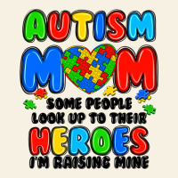 Autism Mom Some People Look Up To Their Heroes I'm Vintage Tee | Teevron