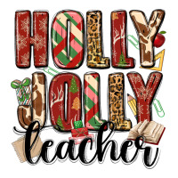 Holly Jolly Teacher Long Sleeve Tee | Teevron
